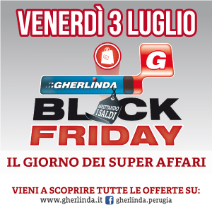 GHERLINDA BLACK FRIDAY “LE SUPER-OFFERTE”